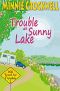 [Will Travel for Trouble 02] • WTM02 - Trouble at Sunny Lake